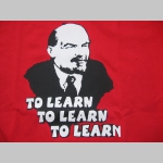 Lenin To Learn, To Learn, To learn, pánske tričko 100%bavlna Fruit of The Loom