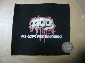 A.C.A.B. potlačená nášivka cca.12x12cm (po krajoch neobšívaná)