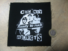 Cockney Rejects potlačená nášivka rozmery cca. 12x12cm (po krajoch neobšívaná)