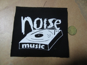 Noise Music potlačená nášivka cca.12x12cm (po krajoch neobšívaná)
