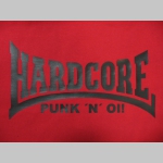 Hardcore Punk n Oi!  dámske tričko 100%bavlna značka Fruit of The Loom