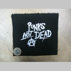 Punks not Dead malá nášivka potlačená, po krajoch neobšívaná, rozmery cca. 12x12cm
