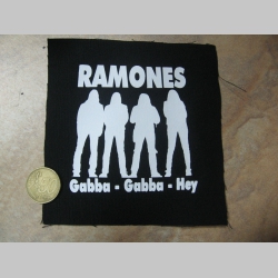 Ramones Gabba Gabba Hey   potlačená nášivka rozmery cca. 12x12cm (po krajoch neobšívaná