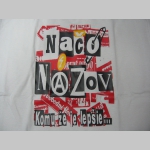 Načo Názov - Komuže je lepšie pánske tričko Fruit of The Loom  100%bavlna