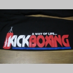 KICKBOXING - A Way of Life...  tepláky s tlačeným logom