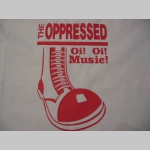 The Oppressed dámske tričko Fruit of The Loom 100%bavlna The Oppressed dámske tričko Fruit of The Loom 100%bavlna
