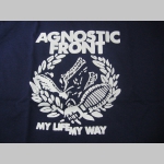 Agnostic Front - My Life My Way, pánske tričko 100%bavlna Fruit of The Loom