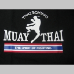 Thaiboxing - Muay Thai  pánske tričko THE SPIRIT OF FIGHTING  pánske tričko 100%bavlna značka Fruit of The Loom