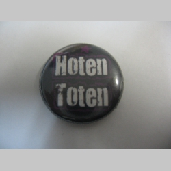 HT - Hoten Toten plechový klasický odznak s priemerom 25mm
