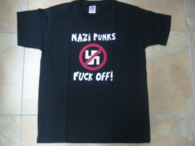 Dead Kennedys - Nazi Punks Fuck Off!  pánske tričko 100 %bavlna Fruit of The Loom