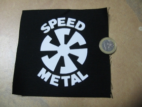 Speed Metal  potlačená nášivka rozmery cca. 12x12cm (po krajoch neobšívaná)