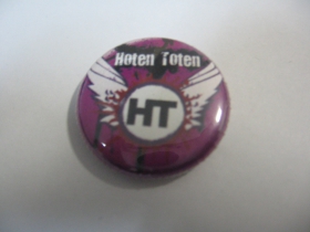 HT - Hoten Toten plechový klasický odznak s priemerom 25mm