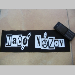 Načo Názov chrbtová nášivka potlačová 36x12 cm 