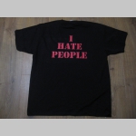 I HATE PEOPLE - pánske tričko s obojstrannou potlačou materiál 100%bavlna značka Fruit of The Loom