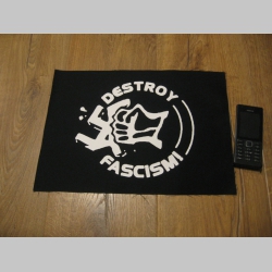 Destroy Fascism! chrbtová nášivka veľkosť cca. A4 (po krajoch neobšívaná)