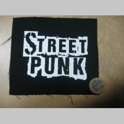 Street Punk  potlačená nášivka rozmery cca. 12x12cm (po krajoch neobšívaná