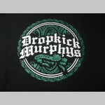 Dropkick Murphys  pánske tričko 100%bavlna Fruit of The Loom
