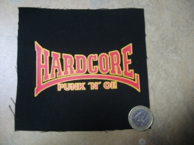Hardcore Punk n Oi!  potlačená nášivka rozmery cca. 12x6cm (po okrajoch neobšívaná)