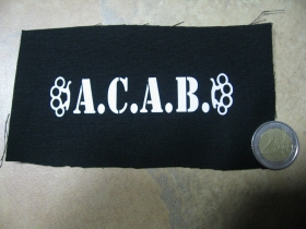 A.C.A.B. malá potlačená nášivka rozmery cca. 12x6cm (po krajoch neobšívaná)