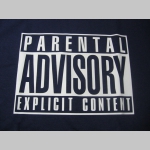 Parental Advisory Explicit Content  pánske tričko 100 %bavlna Fruit of The Loom