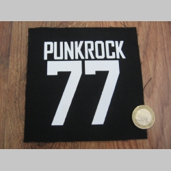 Punkrock 77 potlačená nášivka rozmery cca. 12x12cm (po krajoch neobšívaná)