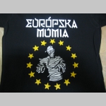 Európska múmia dámske tričko 100%bavlna značka Fruit of The Loom