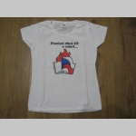 Pionieri chcú žiť v mieri...dámske tričko materiál 100%bavlna , značka Fruit of The Loom