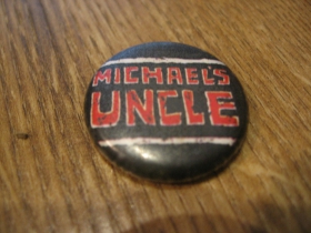 Michaels Uncle odznak priemer 25mm