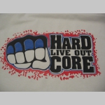 Hardcore Live Out dámske tričko 100%bavlna značka Fruit of the Loom