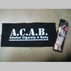 A.C.A.B. Alkohol Cigarety A Baby potlačená nášivka rozmery cca. 12x6cm (po krajoch neobšívaná)