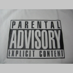 Parental Advisory Explicit Content  pánske tričko 100 %bavlna Fruit of The Loom