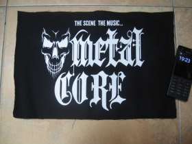 Metalcore   chrbtová nášivka veľkosť cca. A4 (po krajoch neobšívaná)