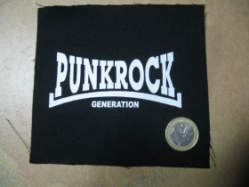 Punk Rock Generation potlačená nášivka rozmery cca. 12x12cm (po krajoch neobšívaná)