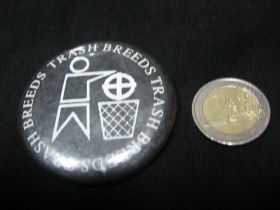 Breeds Trash Antifascist  odznak veľký, priemer 55mm