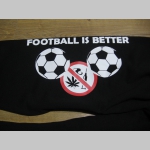 FOOTBALL IS BETTER čierne tepláky s tlačeným logom