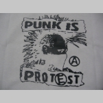 Punk is Protest dámske tričko 100%bavlna značka Fruit of The Loom