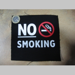 No smoking!  potlačená nášivka rozmery cca. 12x12cm (po krajoch neobšívaná)