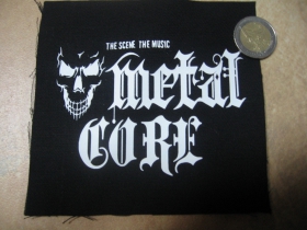 Metalcore malá potlačená nášivka rozmery cca. 12x12cm ( po krajoch neobšívaná)