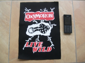 Oxymoron - Live Wild  chrbtová nášivka veľkosť cca. A4 (po krajoch neobšívaná)