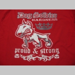 Dog Soldier dámske tričko materiál 100%bavlna