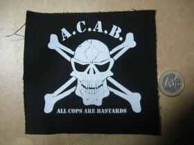 A.C.A.B. potlačená nášivka rozmery cca. 12x12cm (po okrajoch neobšívaná)