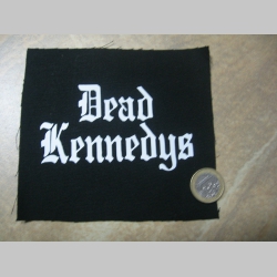 Dead Kennedys, potlačená nášivka rozmery cca. 12x12cm (po krajoch neobšívaná)