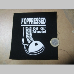 The Oppressed  Oi! Oi! Music  potlačená nášivka rozmery cca. 12x12cm (po krajoch neobšívaná)