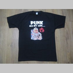 Punk All My Life  pánske tričko 100%bavlna Fruit of The Loom