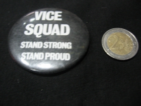 Vice Squad  odznak veľký, priemer 55mm