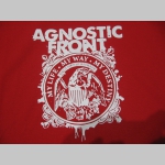 Agnostic Front - My Life, My Way, My Destiny  pánske tričko 100%bavlna Fruit of The Loom 