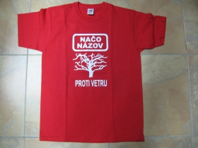 Načo Názov červené pánske tričko 100%bavlna Fruit of The Loom