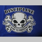 Discipline  Road to Freedom pánske tričko 100%bavlna