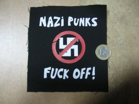 Dead Kennedys - Nazi Punks Fuck Off!   potlačená nášivka rozmery cca. 12x12cm (po krajoch neobšívaná)