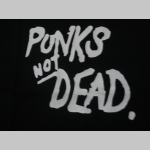 Punks not Dead dámske tričko 100%bavlna značka Fruit of the Loom